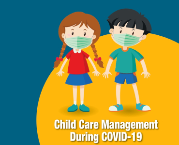 Child Care Management During COVID-19